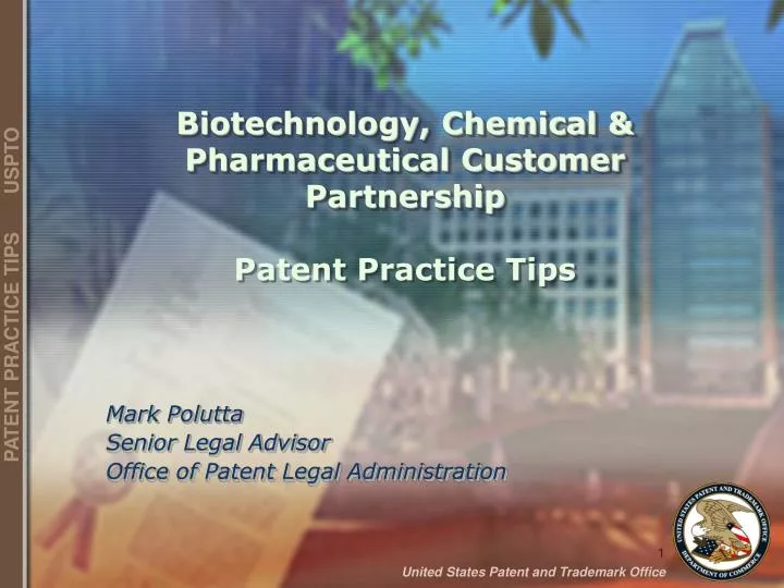 biotechnology chemical pharmaceutical customer partnership patent practice tips