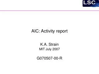 AIC: Activity report