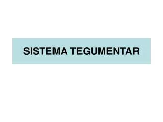 sistema tegumentar