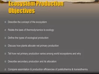 Ecosystem Production Objectives