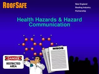Health Hazards &amp; Hazard Communication