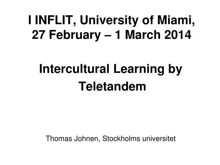 i inflit university of miami 27 february 1 march 2014