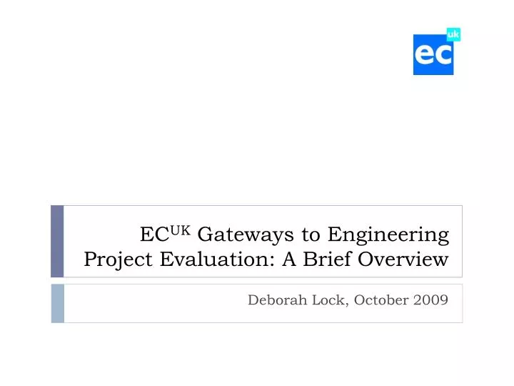 ec uk gateways to engineering project evaluation a brief overview