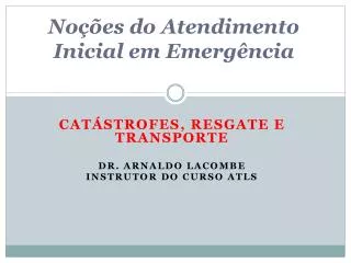 no es do atendimento inicial em emerg ncia