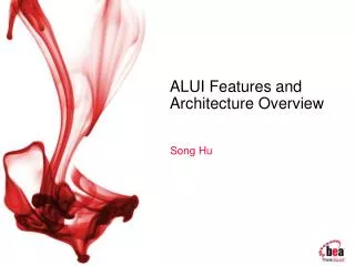 ALUI Features and Architecture Overview