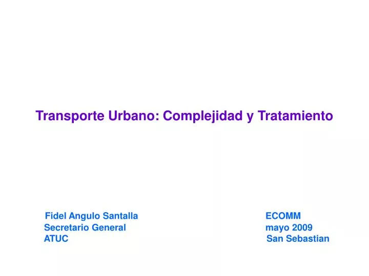 transporte urbano complejidad y tratamiento