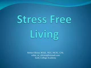 Stress Free Living