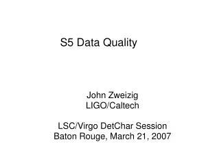S5 Data Quality