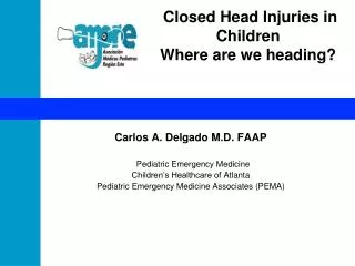 Closed Head Injuries in Children Where are we heading?
