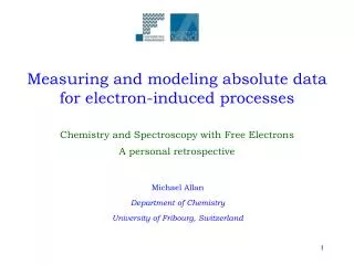 Measuring and modeling absolute data for electron-induced processes