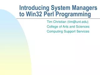 Introducing System Managers to Win32 Perl Programming