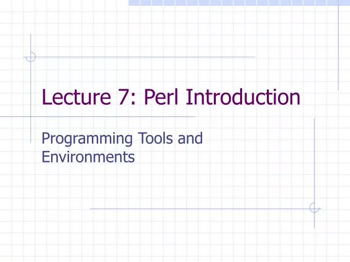 lecture 7 perl introduction