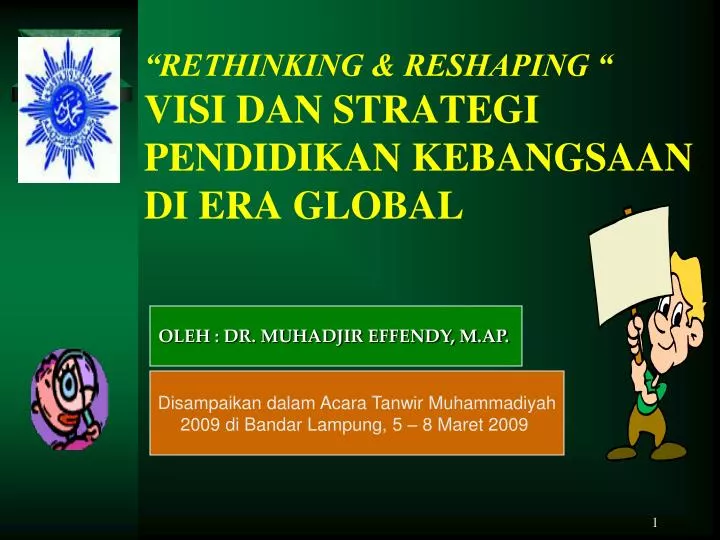 re thinking reshaping vi si dan strategi pendidikan kebangsaan di era global