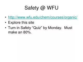 Safety @ WFU
