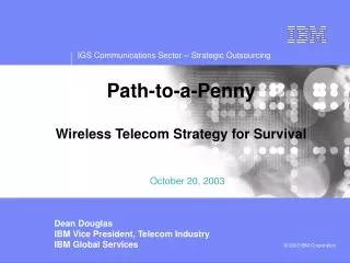 Path-to-a-Penny Wireless Telecom Strategy for Survival
