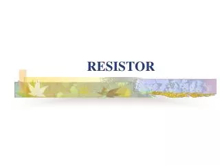 resistor