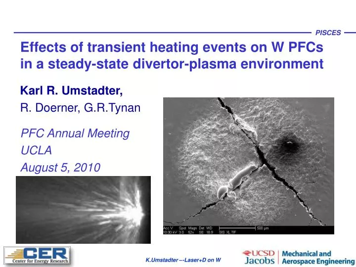 effects of transient heating events on w pfcs in a steady state divertor plasma environment