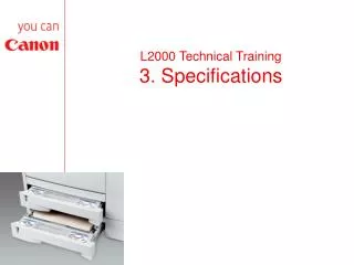 L2000 Technical Training 3. Specifications