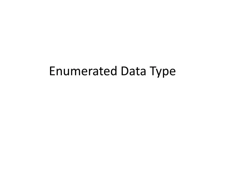 enumerated data type