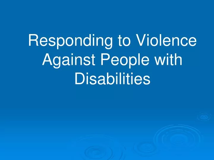responding to violence against people with disabilities