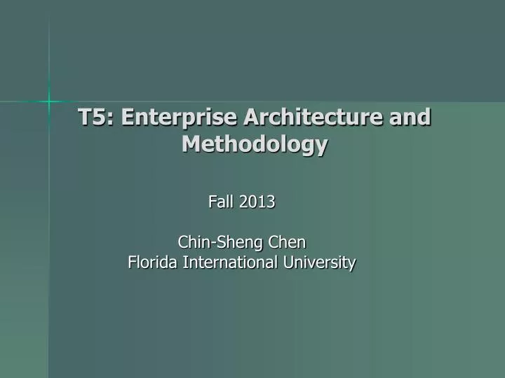 t5 enterprise architecture and methodology