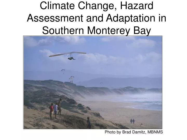climate change hazard assessment and adaptation in southern monterey bay