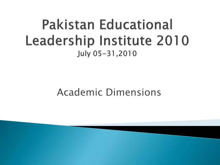 pakistan educational leadership institute 2010 july 05 31 2010