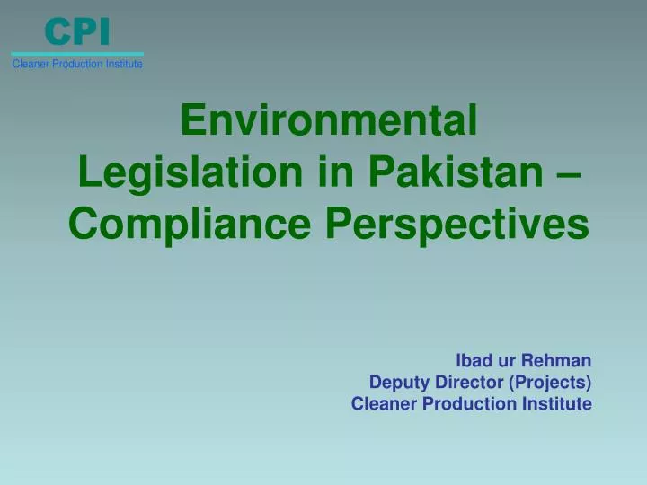 environmental legislation in pakistan compliance perspectives