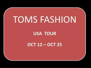 Custom Tailor Toms Fashion - USA Tours