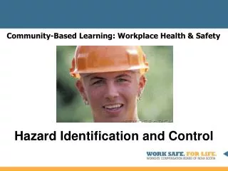 Community-Based Learning: Workplace Health &amp; Safety