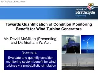 Towards Quantification of Condition Monitoring Benefit for Wind Turbine Generators