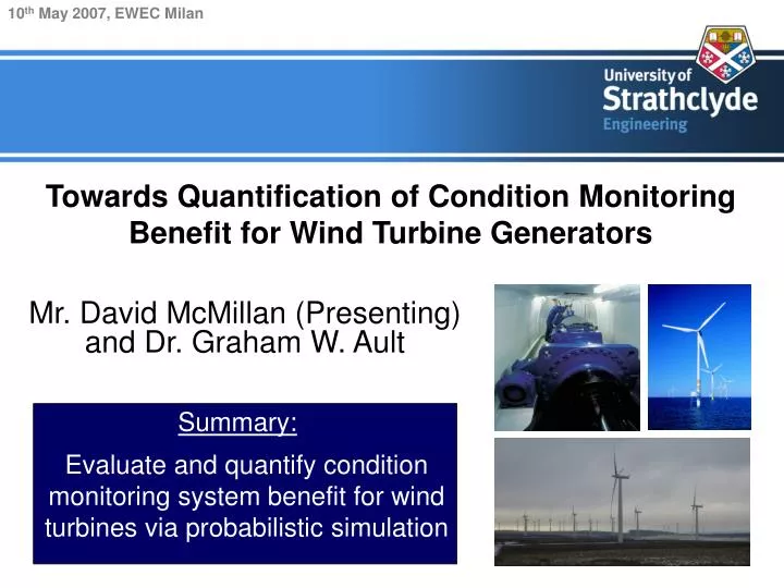 towards quantification of condition monitoring benefit for wind turbine generators