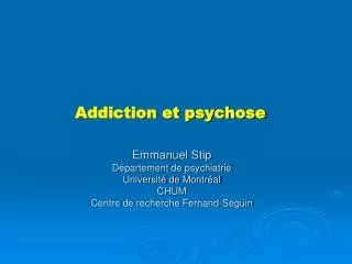 addiction et psychose