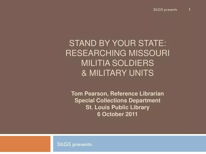 stand by your state researching missouri militia soldiers military units