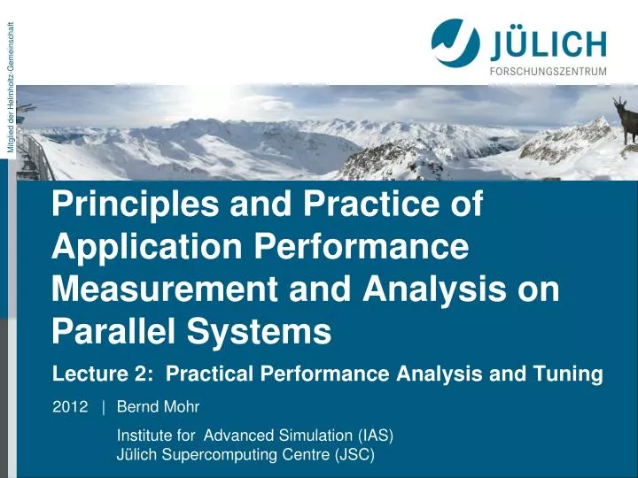 principles and practice of application performance measurement and analysis on parallel systems
