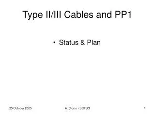 Type II/III Cables and PP1