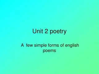 Unit 2 poetry
