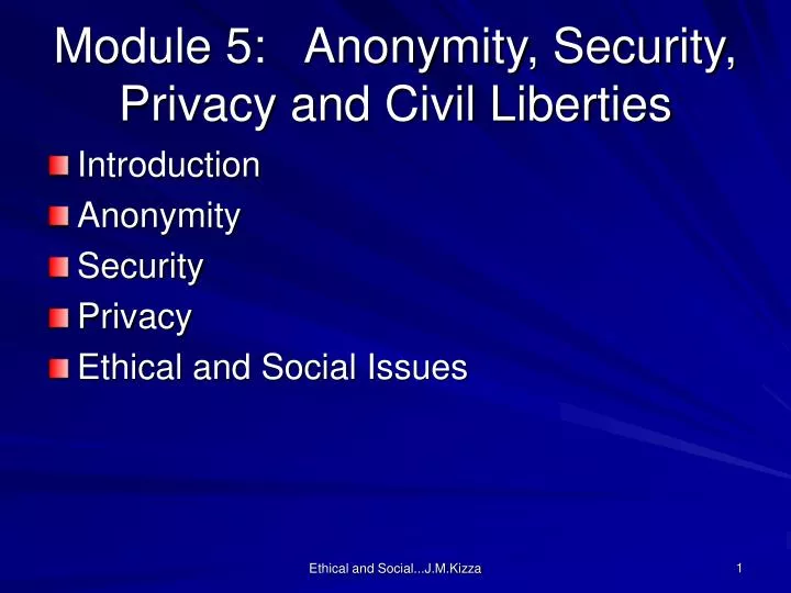 module 5 anonymity security privacy and civil liberties