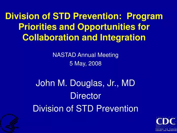 division of std prevention program priorities and opportunities for collaboration and integration