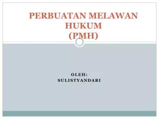 perbuatan melawan hukum pmh