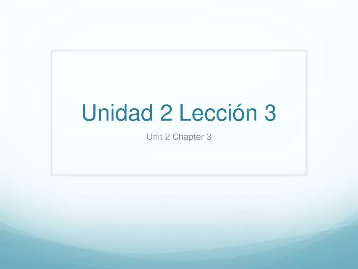 unidad 2 lecci n 3