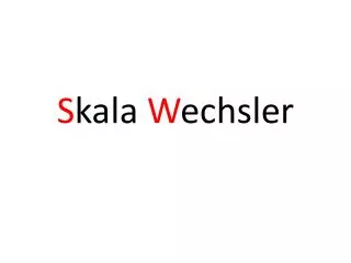 s kala w echsler