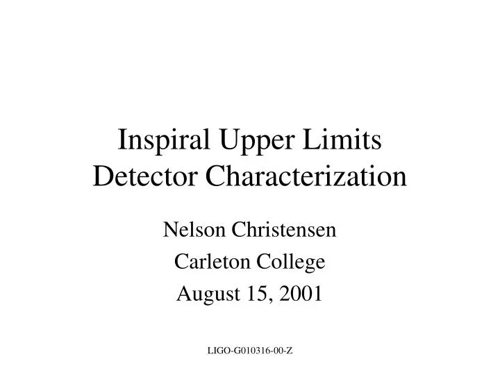 inspiral upper limits detector characterization