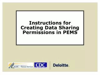 Instructions for Creating Data Sharing Permissions in PEMS