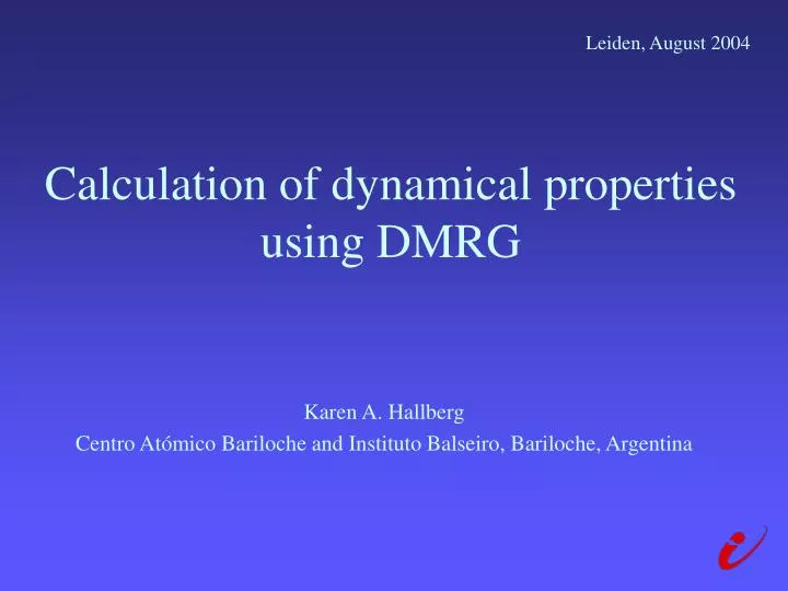 calculation of dynamical properties using dmrg