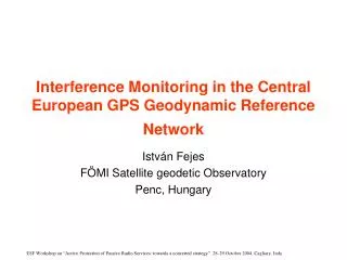 Interference Monitoring in the Central European GPS Geodynamic Reference Network