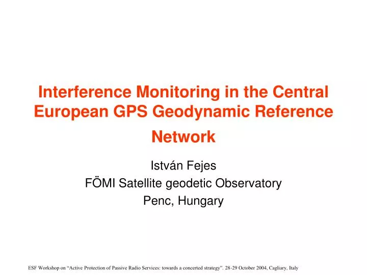 interference monitoring in the central european gps geodynamic reference network
