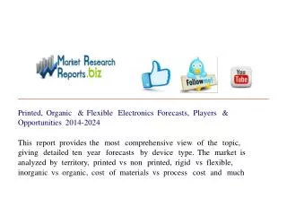 Printed, Organic & Flexible Electronics Forecasts, Players &
