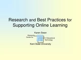 Research and Best Practices for Supporting Online Learning