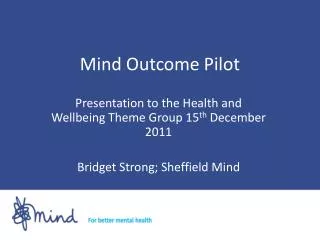 mind outcome pilot